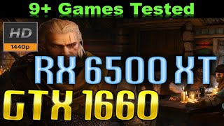 gtx 1660 vs rx 6500xt Benchmark in 1440p Video [upl. by Foy971]