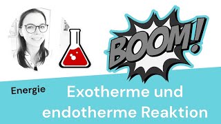 Klasse 8 Endotherme und exotherme Reaktion [upl. by Keemahs44]