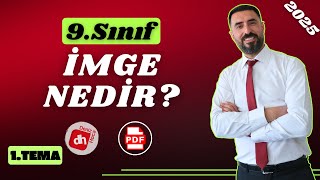 İMGE NEDİR 2025 İmge Örnekleri  9Sınıf 1Tema Sözün İnceliğİ  Deniz Hoca PDF📝 [upl. by Sesom542]