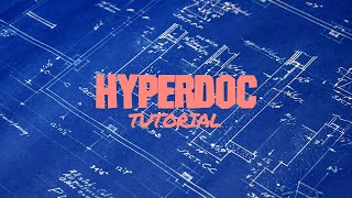 Hyperdoc Tutorial [upl. by Egas]