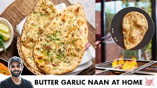 Easy Naan on Tawa at Home  Garlic Naan Cheese Naan  तवे पर नान बनाइए आसानी से  Chef Sanjyot Keer [upl. by Ahsinut]