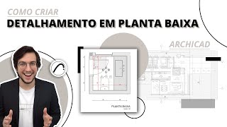 Como criar Detalhamento em planta baixa  Hub Prática Criativa [upl. by Gariepy281]