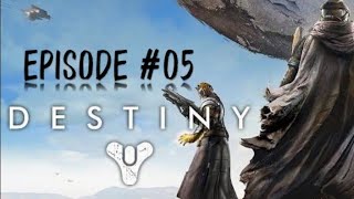 Destiny Episode 05 The Vex Gate Lord [upl. by Ubald976]