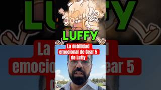 La debilidad emocional de Gear 5 de Luffy onepiece [upl. by Bassett190]