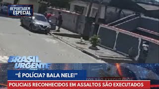 Policiais reconhecidos em assaltos são executados no RJ  Brasil Urgente [upl. by Eseerahs]