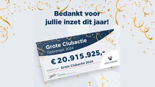 Grote Clubactie opbrengstvideo 2024 [upl. by Debbi]