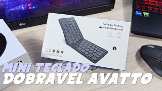 REVIEW MINI TECLADO DOBRÁVEL AVATTO p PC TELEFONE TABLET IPHONE MAC e ANDROID [upl. by Schuyler239]