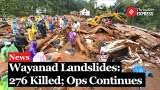 Wayanad Landslide Rescue 276 Killed Kerala CM And Rahul Gandhi Arrive On Scene [upl. by Kushner]