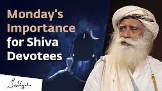 Why Mondays Are Significant for Shiva Devotees  Sadhguru [upl. by Neltiak]