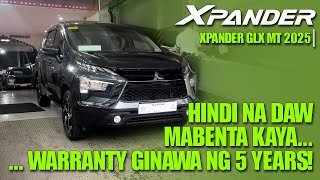 2025 XPANDER GLX MT  Hindi Na Nga Ba Mabenta Kaya 5 Years Na Ang Warranty MitsubishiXpander2025 [upl. by Otrebireh412]