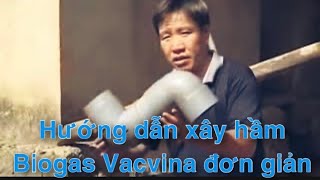 CCRD  Hướng dẫn xây hầm biogas VACVINA cải tiến [upl. by Alesig68]