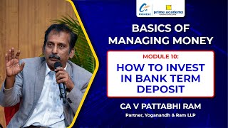 Prime5c  M10  Basics of Managing Money  How to Invest in Bank Term Deposit [upl. by Naynek235]