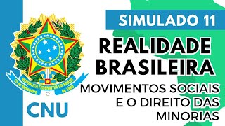 Simulado 11  Realidade Brasileira  Concurso Nacional Unificado  Movimentos sociais e minorias [upl. by Agosto642]