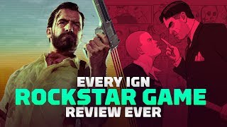 Every IGN Rockstar Game Review Ever [upl. by Keldon]