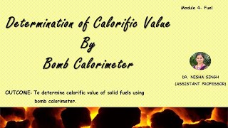 DETERMINATION OF CALORIFIC VALUE USING BOMB CALORIMETERPART3 BY DR NISHA SINGH [upl. by Toille]