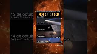 EVENTOS ASTRONÓMICOS PARA OCTUBRE astronomy astronomia events fpy universo shorts [upl. by Anilatac]