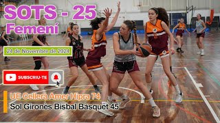 Unió Esportiva Cellera Amer SIOUX  Sol Gironès Bisbal Bàsquet [upl. by Tandie]