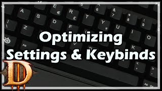 Diablo 3 Optimizing Settings and Keybinds [upl. by Berna]