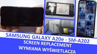 Samsung Galaxy A20e SM A202F  Screen  Display replacement  Wymiana wyświetlacza [upl. by Ecadnarb406]