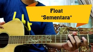 Float  Sementara Gitar Tutorial [upl. by Dareg]