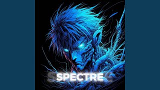 SPECTRE  Slowed [upl. by Esinwahs]