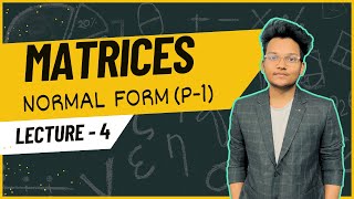 Rank of Matrices  Normal Form [upl. by Enomal909]