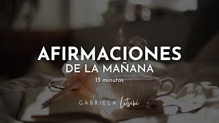 Afirmaciones para empezar el día ☀️ Afirmaciones por la mañana GabrielaLitschi [upl. by Jasper]