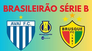 Avaí x Brusque Clássico Catarinense Acende a Série B 🦁🇧🇷 [upl. by Ashatan]