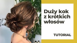 Fryzura z krótkich włosów  tutorial dla zaawansowanych [upl. by Nehcterg639]