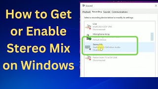 How to Get or Enable Stereo Mix on Windows 101178 [upl. by Robbert]