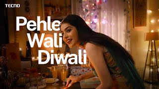 PehleWaliDiwali With TECNO Mobile India  Stop At Nothing [upl. by Yeldah]