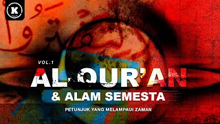 PETUNJUK YANG MELAMPAUI ZAMAN  VOL1  ALQURAN amp ALAM SEMESTA [upl. by Barolet]