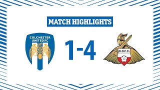 Highlights  Colchester United 14 Doncaster Rovers [upl. by Bartko875]