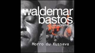 Waldemar Bastos  Morro du Kussava [upl. by Cohbath190]