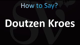 How to Pronounce Doutzen Kroes Correctly [upl. by Otrebcire]