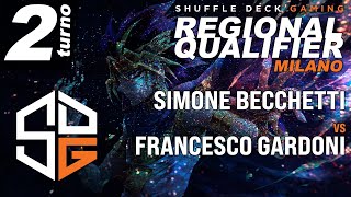 SDGaming Regional qualifier Milano  Turno 2 Simone Becchetti vs Francesco Gardoni [upl. by Castorina622]