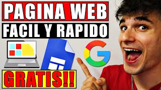 ✅ Cómo CREAR una PÁGINA WEB GRATIS y RÁPIDO con GOOGLE SITES 2024 👉 TUTORIAL desde CERO paso a paso [upl. by Neel]