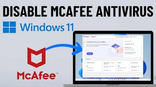 How to Turn Off or Disable McAfee Antivirus in Windows 11 Easy Method [upl. by Adnicul283]