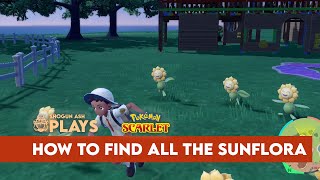 HOW TO FIND ALL THE SUNFLORA IN ARTAZON  Pokemon Scarlet and Violet Tips [upl. by Dorn]