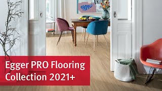 EGGER PRO Flooring Collection 2021  Our Flooring Products [upl. by Aicyla561]