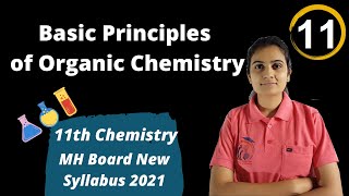 Basic Principles of Organic Chemistry Class 11th Chemistry Part 11 [upl. by Esinad232]