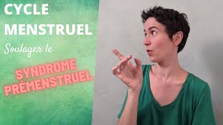 Comment Soulager le Syndrome Prémenstruel [upl. by Assillem550]