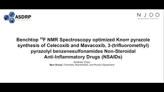 Benchtop 19F NMR Spectroscopy Knorr pyrazole synthesis of pyrazolyl benzenesulfonamides NSAIDs [upl. by Lavine]