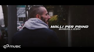 BABALLESH  Malli Për Prind Official Video [upl. by Sandi124]