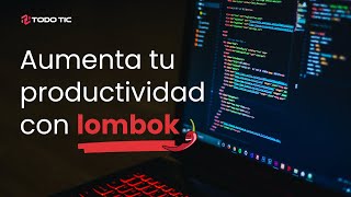 Aprende a usar lombok en tus proyectos Spring Boot [upl. by Burrell]