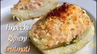 FINOCCHI RIPIENI GRATINATI ricetta facile e leggera  Tutti a Tavola [upl. by Nirac]