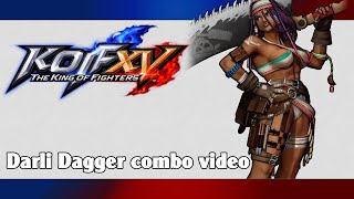 KoF XV Darli Dagger combo video [upl. by Wernick]