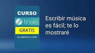 ¿Cómo hacer PARTITURAS  Curso completo de Finale GRATIS  inscríbete ahora [upl. by Hsirrehc806]