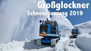 Schneeräumung auf der Großglockner Hochalpenstraße 2019 [upl. by Dnamron]