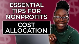 How to Develop a CostAllocation System for Nonprofits [upl. by Lirrad55]